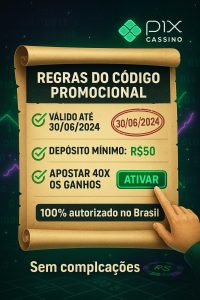 Regras do código promocional Cassino Pix para jogadores brasileiros